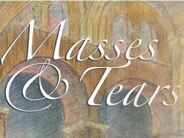 Masses and Tears